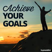 Achieve Your Goals